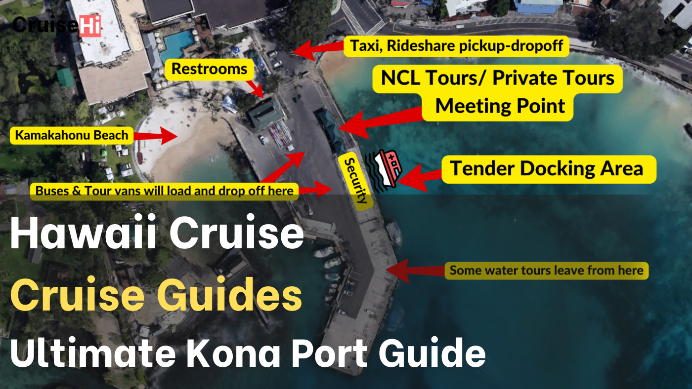 Ultimate Kona Cruise Port Guide for Pride of America Guests