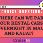 Where can we park our rental cars overnight in Maui and Kauai?