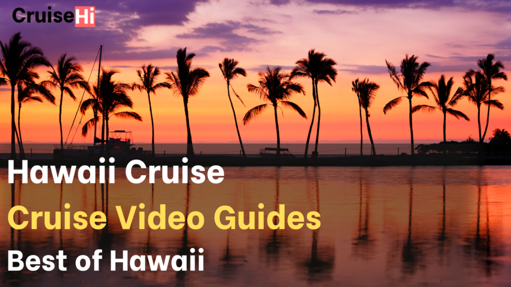 Discover the Best of Hawaii with CruiseHI.com