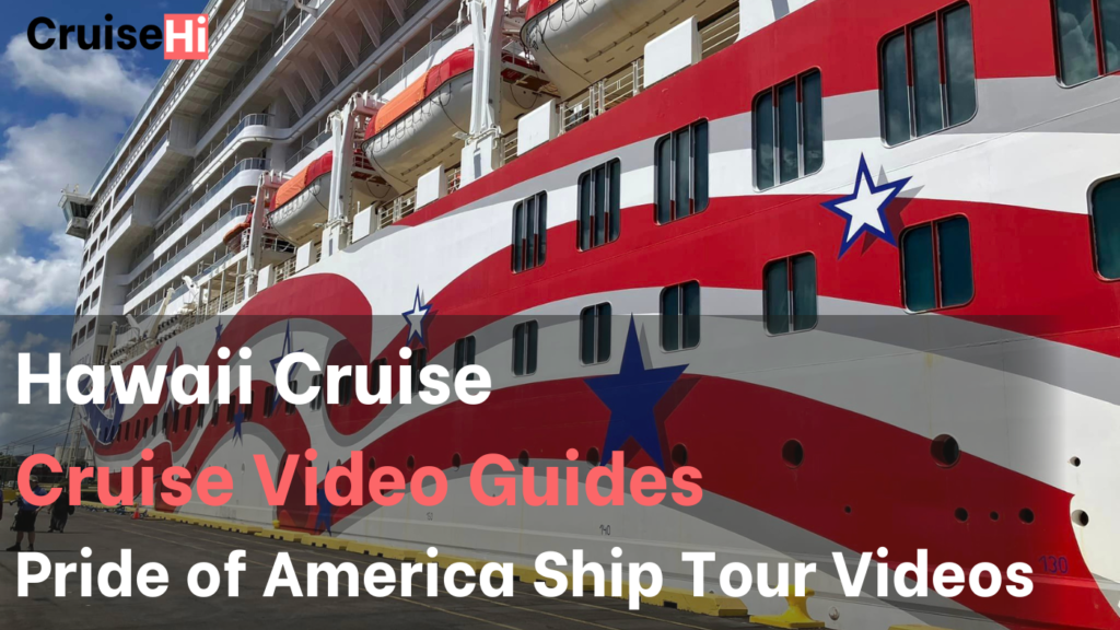 Pride of America Ship Tour Videos and Cabins